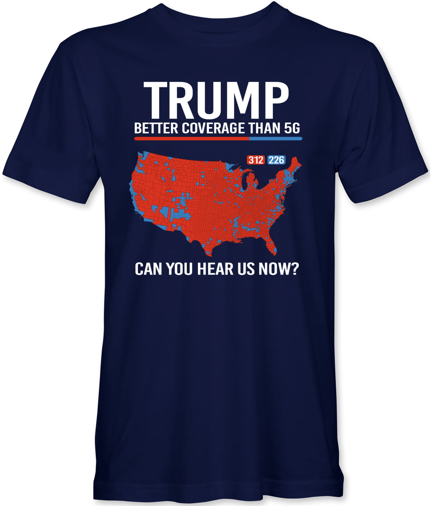 Can You Hear Us Now? T-Shirt