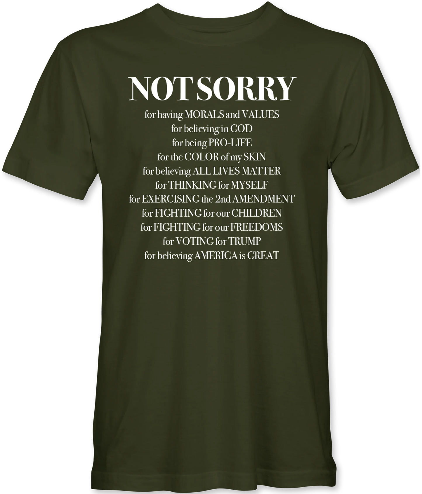 Not Sorry For Having Morals And Values T-Shirt