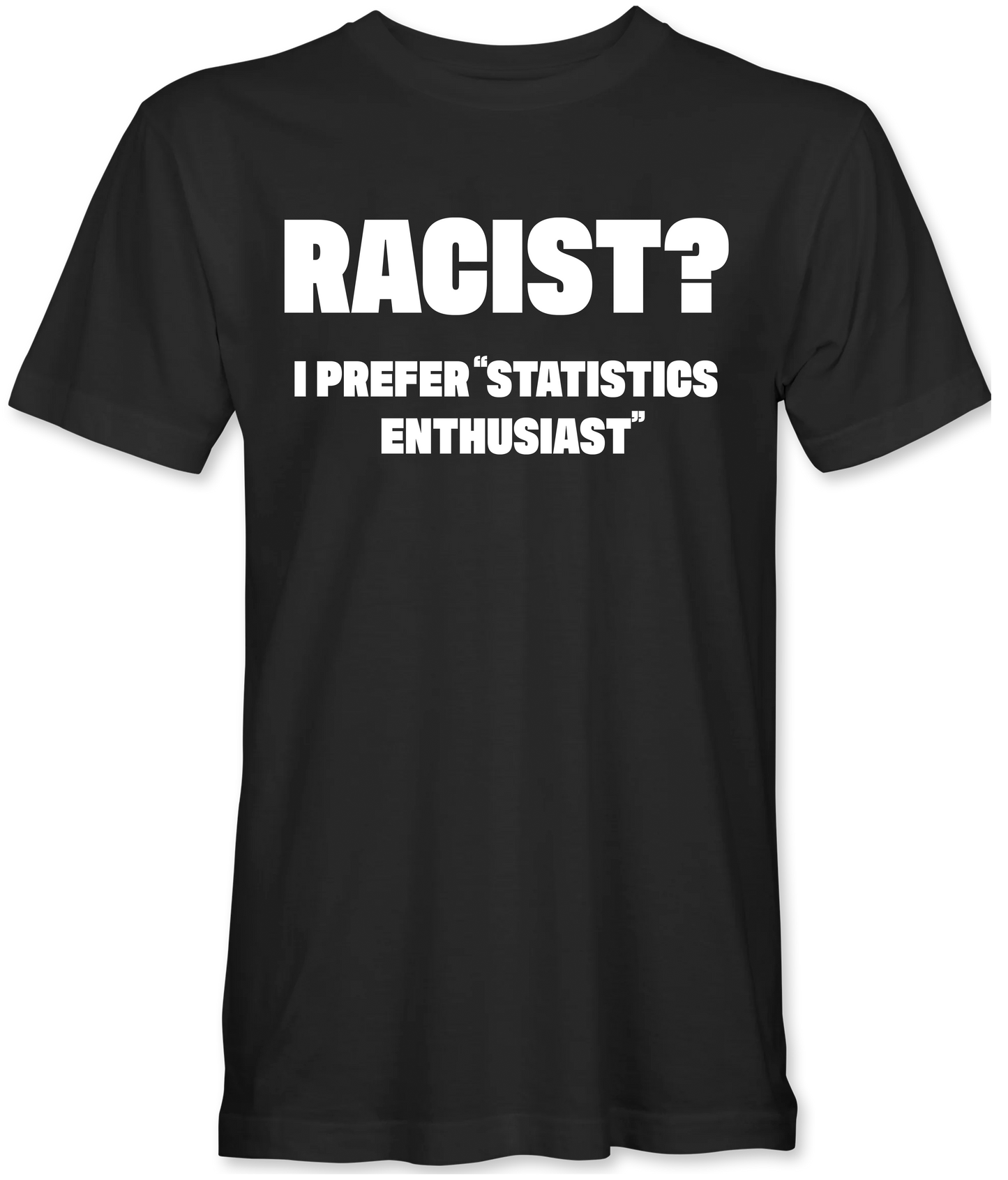 Statistics Enthusiast T-Shirt