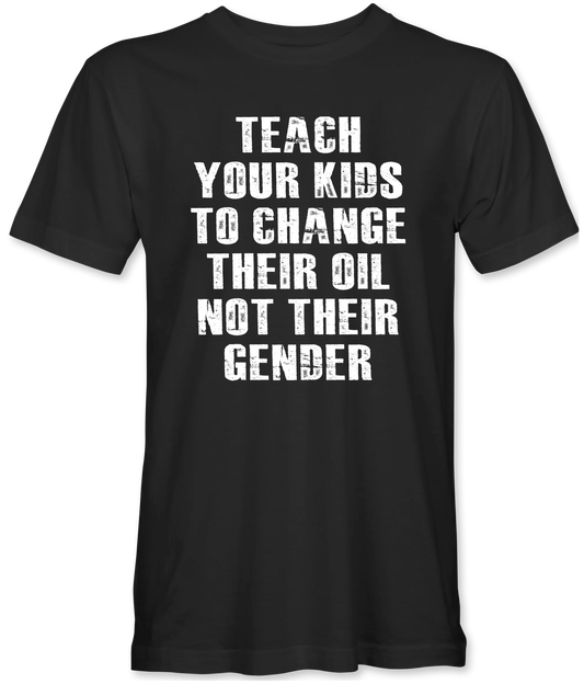 Teach Your Kids T-Shirt