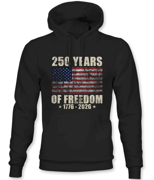 250 Years of Freedom Hoodie